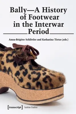 Bally: O istorie a încălțămintei în perioada interbelică - Bally: A History of Footwear in the Interwar Period