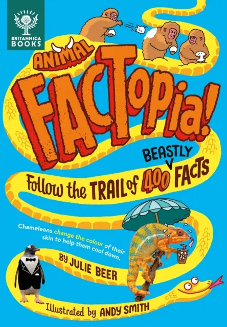 Animal FACTopia! - Pe urmele a 400 de fapte bestiale [Britannica] - Animal FACTopia! - Follow the Trail of 400 Beastly Facts [Britannica]