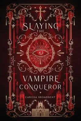 Uciderea vampirului cuceritor - Slaying the Vampire Conqueror