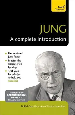Jung: O introducere completă - Jung: A Complete Introduction