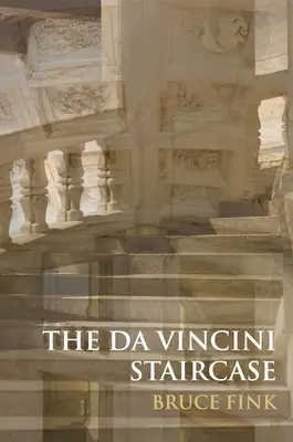 Scara lui Da Vinci: Love and Turbulence in the Loire Valley (Dragoste și turbulență pe Valea Loarei) - The Da Vinci Staircase: Love and Turbulence in the Loire Valley