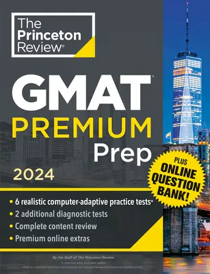 Princeton Review GMAT Premium Prep, 2024: 6 teste practice adaptate la calculator + bancă de întrebări online + revizuire și tehnici - Princeton Review GMAT Premium Prep, 2024: 6 Computer-Adaptive Practice Tests + Online Question Bank + Review & Techniques