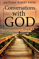 Conversații cu Dumnezeu - Cartea 1 - Conversations with God - Book 1