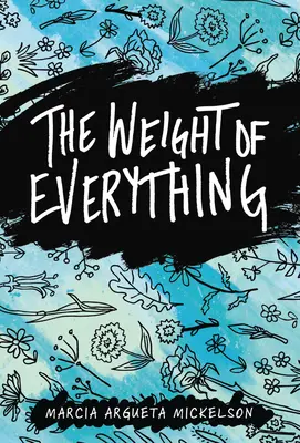 Greutatea a tot - The Weight of Everything