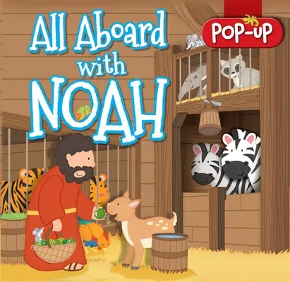 Toți la bord cu Noe - All Aboard with Noah