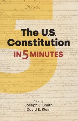 Constituția SUA în cinci minute (The U.S. Constitution in Five Minutes) - The U.S. Constitution in Five Minutes