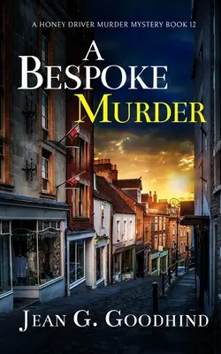 A BESPOKE MURDER un mister de crimă confortabil absolut captivant și plin de răsturnări de situație - A BESPOKE MURDER an absolutely gripping cozy murder mystery full of twists