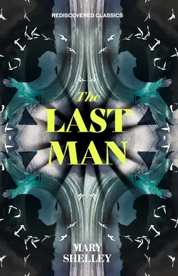 Ultimul om - The Last Man