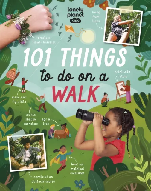 Lonely Planet Kids 101 lucruri de făcut la o plimbare - Lonely Planet Kids 101 Things to do on a Walk