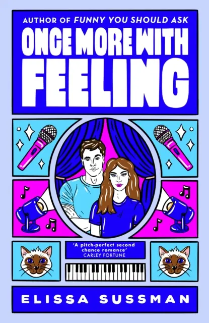 Once More With Feeling - a doua șansă perfectă pentru romanul celebrităților - Once More With Feeling - the perfect second chance celebrity romance