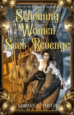 Femeile intrigante caută răzbunare - Scheming Women Seek Revenge