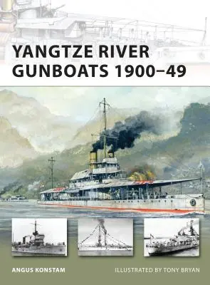 Canonierele de pe râul Yangtze 1900-49 - Yangtze River Gunboats 1900-49