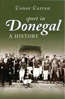 Sportul în Donegal - O istorie - Sport in Donegal - A History