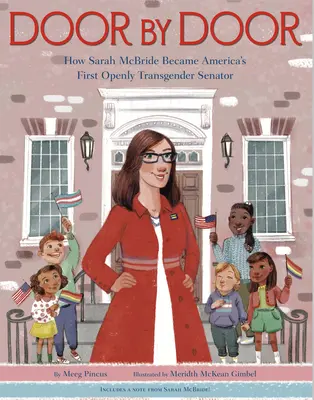 Door by Door: Cum a devenit Sarah McBride primul senator deschis transsexual din America - Door by Door: How Sarah McBride Became America's First Openly Transgender Senator