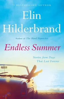 Endless Summer: Povești din zilele care durează veșnic - Endless Summer: Stories from Days That Last Forever