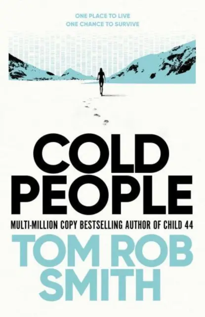 Cold People - De la autorul bestsellerului de milioane de exemplare Child 44 - Cold People - From the multi-million copy bestselling author of Child 44