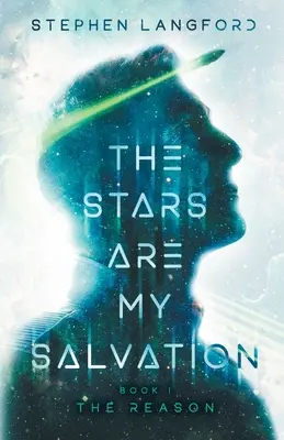 Stelele sunt salvarea mea: The Reason - The Stars Are My Salvation: The Reason