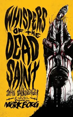 Șoaptele sfântului mort - Whispers of the Dead Saint