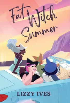 Vara vrăjitoarelor grase - Fat Witch Summer
