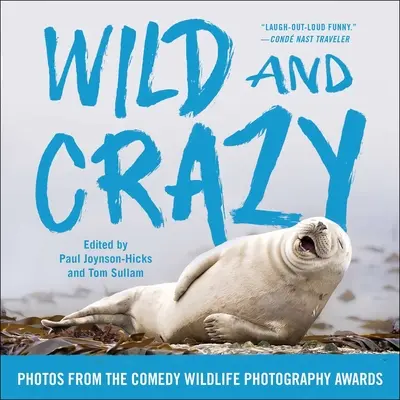 Sălbatic și nebun: Fotografii de la Comedy Wildlife Photography Awards - Wild and Crazy: Photos from the Comedy Wildlife Photography Awards