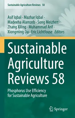 Sustainable Agriculture Reviews 58: Eficiența utilizării fosforului pentru agricultura durabilă - Sustainable Agriculture Reviews 58: Phosphorus Use Efficiency for Sustainable Agriculture