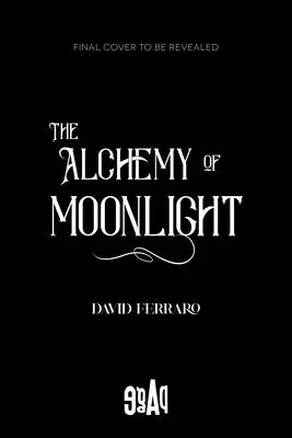 Alchimia luminii lunii - The Alchemy of Moonlight