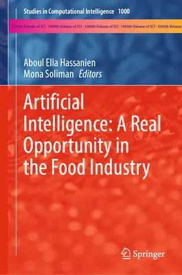 Inteligența artificială: O oportunitate reală în industria alimentară - Artificial Intelligence: A Real Opportunity in the Food Industry