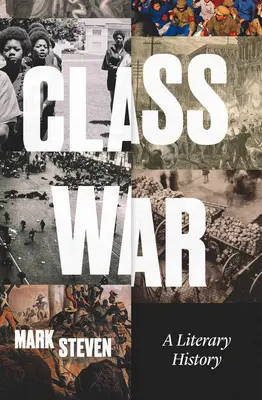 Războiul de clasă: o istorie literară - Class War: A Literary History