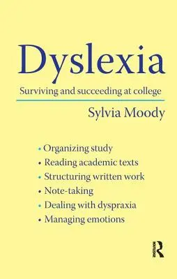 Dislexia: Supraviețuirea și reușita la facultate - Dyslexia: Surviving and Succeeding at College