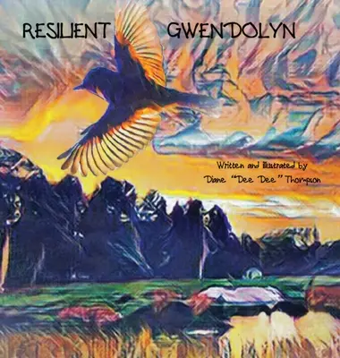 Gwendolyn cea rezistentă - Resilient Gwendolyn
