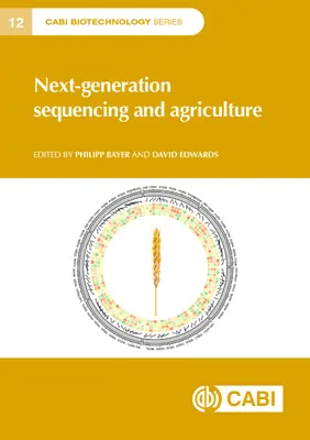 Secvențierea de generație următoare și agricultura - Next-Generation Sequencing and Agriculture