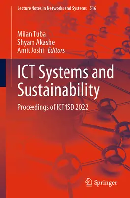 Sisteme Ict și durabilitate: Proceedings of Ict4sd 2022 - Ict Systems and Sustainability: Proceedings of Ict4sd 2022
