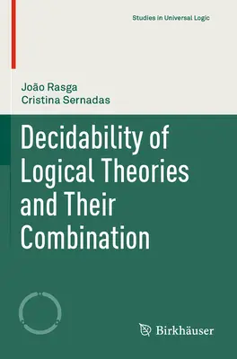 Decidabilitatea teoriilor logice și combinarea lor - Decidability of Logical Theories and Their Combination