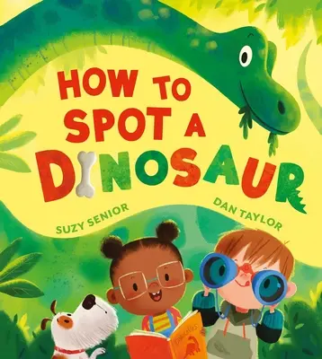 Cum să găsești un dinozaur - How to Spot a Dinosaur