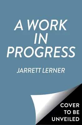 O lucrare în progres - A Work in Progress