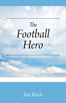 Eroul fotbalului - The Football Hero