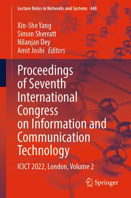 Proceedings of Seventh International Congress on Information and Communication Technology: Icict 2022, Londra, volumul 2 - Proceedings of Seventh International Congress on Information and Communication Technology: Icict 2022, London, Volume 2