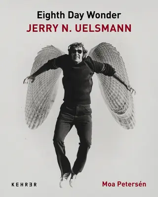 Minunea zilei a opta - Jerry N. Uelsmann - Eighth Day Wonder - Jerry N. Uelsmann
