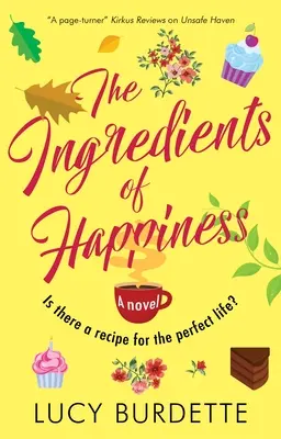 Ingredientele fericirii (The Ingredients of Happiness) - The Ingredients of Happiness