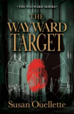 The Wayward Target: Volumul 3 - The Wayward Target: Volume 3