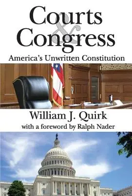 Instanțele și Congresul: Constituția nescrisă a Americii - Courts and Congress: America's Unwritten Constitution