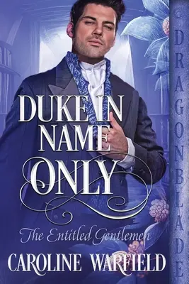 Duce doar cu numele - Duke in Name Only