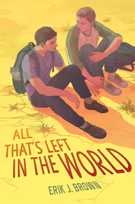 Tot ce a mai rămas în lume - All That's Left in the World