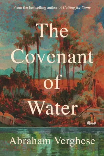 Pactul apei - O selecție a clubului de carte Oprah (Verghese Abraham (autor)) - Covenant of Water - An Oprah's Book Club Selection (Verghese Abraham (author))
