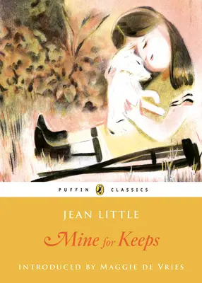 Mine for Keeps - Puffin Classics Edition - Mine For Keeps - Puffin Classics Edition