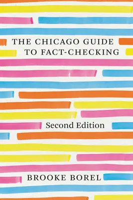 The Chicago Guide to Fact-Checking, ediția a doua - The Chicago Guide to Fact-Checking, Second Edition