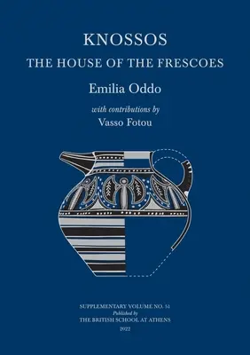 Knossos: Casa frescelor (The House of the Frescoes) - Knossos: The House of the Frescoes