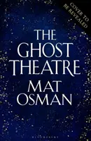 Teatrul fantomă - Absolut transportoare, Londra elisabetană așa cum nu ați mai văzut-o niciodată - Ghost Theatre - Utterly transporting, Elizabethan London as you've never seen it