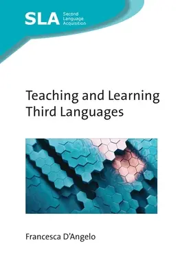 Predarea și învățarea limbilor terțe - Teaching and Learning Third Languages