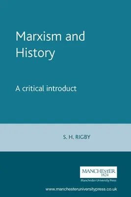 Marxism și istorie: O introducere critică - Marxism and History: A Critical Introduction